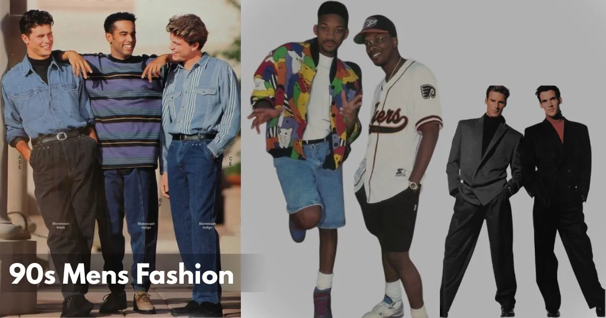 90s Mens Fashion: The Iconic Trends That Defined A Generation