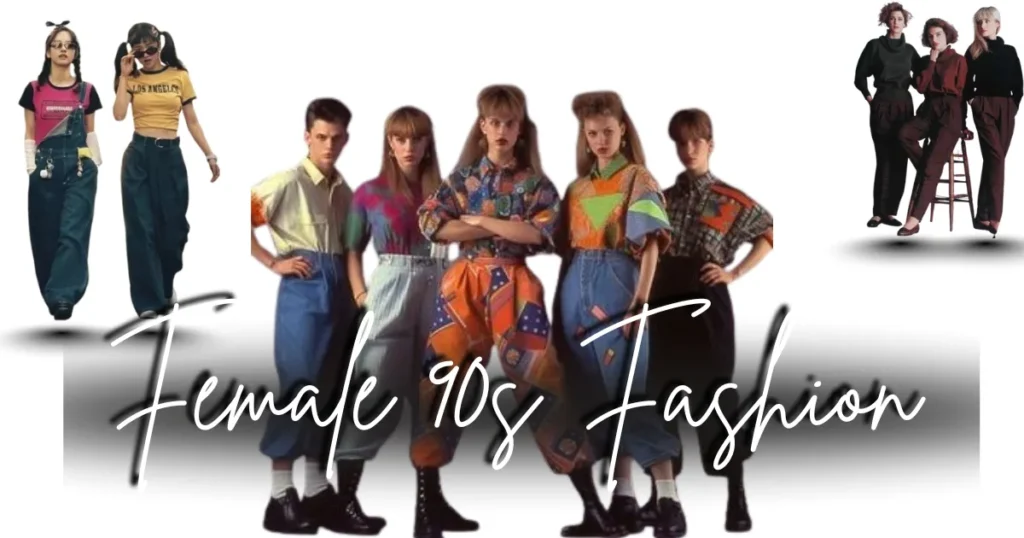 Female 90s Fashion