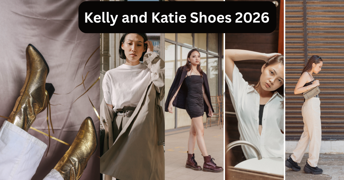 Kelly and Katie Shoes 2026