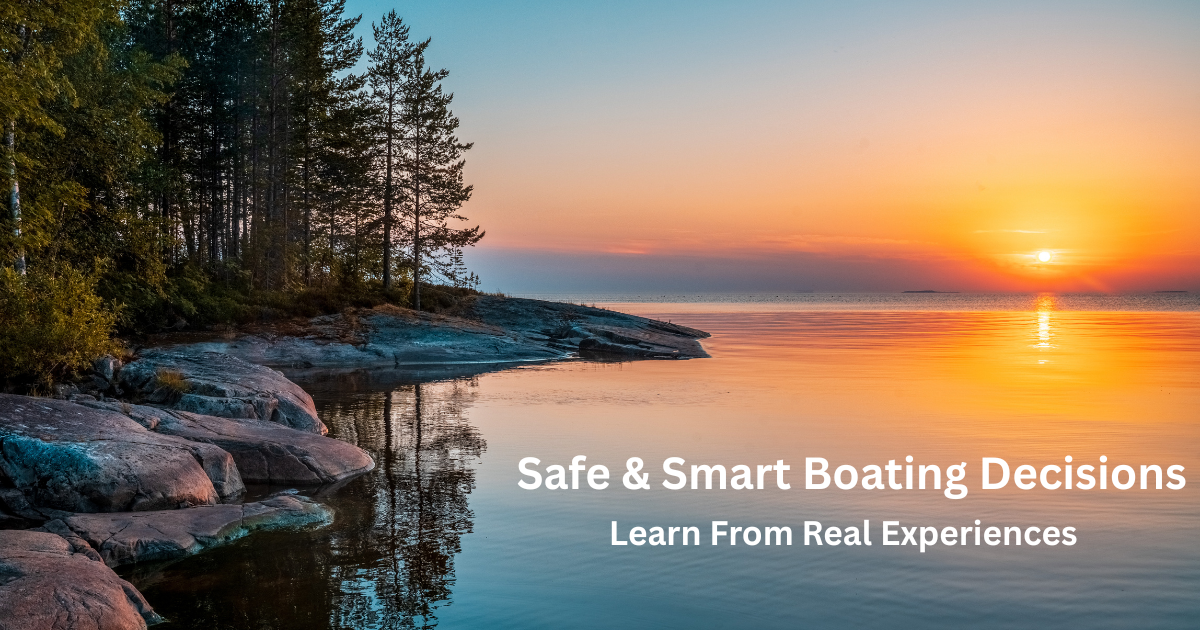 Safe & Smart Boating Decisions